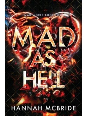 Mad As Hell: An Enemies-to-Lovers College Romance - Mad World