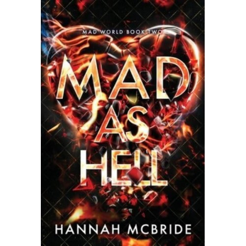 Mad As Hell: An Enemies-to-Lovers College Romance - Mad World