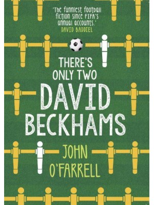 There's Only Two David Beckhams