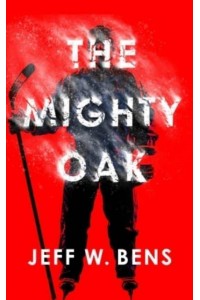 The Mighty Oak