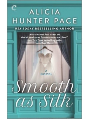 Smooth as Silk A Small Town Southern Romance - Good Southern Women
