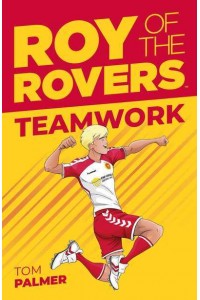 Teamwork - Roy of the Rovers