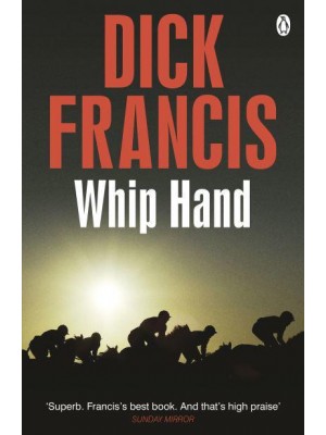 Whip Hand - Francis Thriller