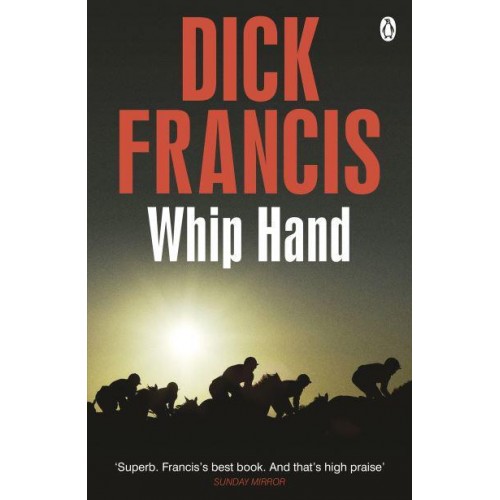 Whip Hand - Francis Thriller