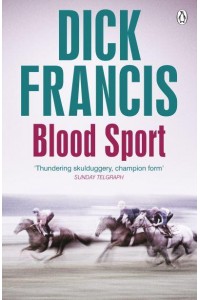 Blood Sport - Francis Thriller