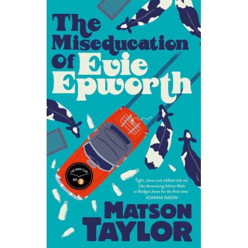 The Miseducation of Evie Epworth