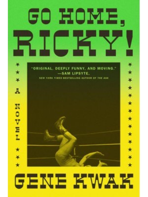Go Home, Ricky! A Novel