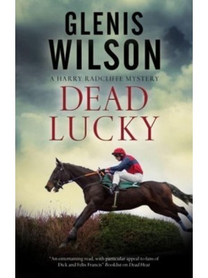 Dead Lucky - The Harry Radcliffe Series