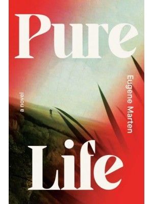 Pure Life A Novel
