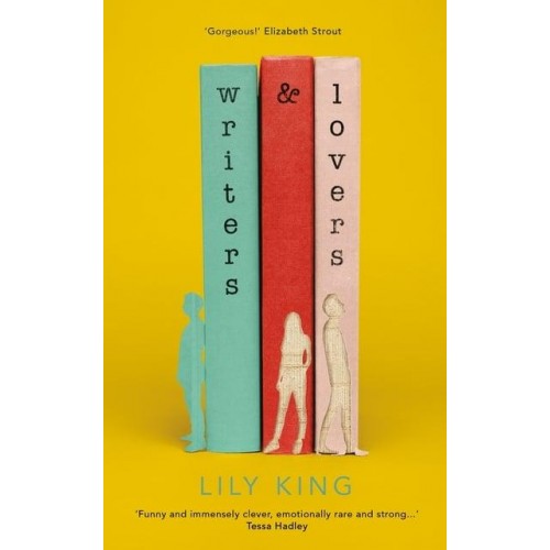 Writers & Lovers A Novel