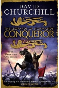 Conqueror - The Leopards of Normandy