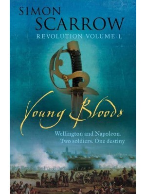Young Bloods - The Wellington and Napoleon Quartet