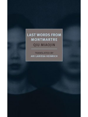 Last Words from Montmartre - New York Review Books Classics