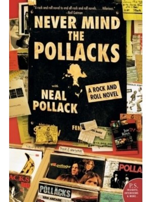 Never Mind the Pollacks: A Rock and Roll Novel