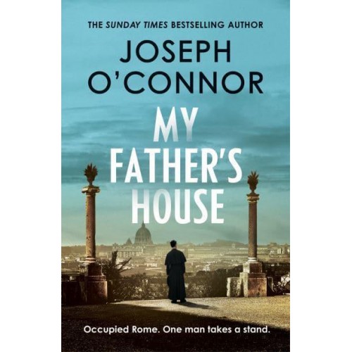 My Father's House - The Rome Escape Line Trilogy