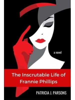The Inscrutable Life of Frannie Phillips