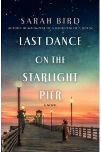 Last Dance on the Starlight Pier