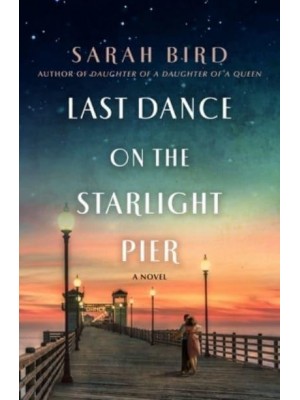 Last Dance on the Starlight Pier