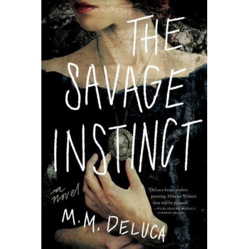 The Savage Instinct