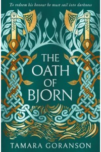 The Oath of Bjorn - The Vinland Viking Saga