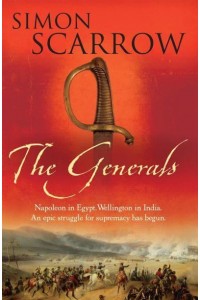 The Generals - The Wellington and Napoleon Quartet