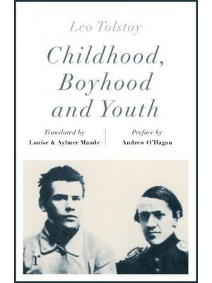 Childhood, Boyhood, Youth - Riverrun Editions