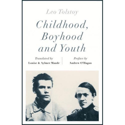 Childhood, Boyhood, Youth - Riverrun Editions