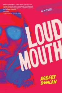 Loudmouth A Novel