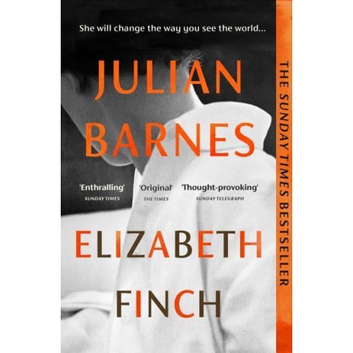 Elizabeth Finch From the Booker Prize-Winning Author of THE SENSE OF AN ENDING