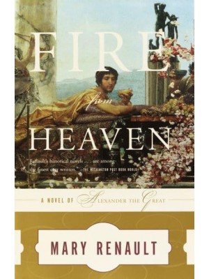 Fire from Heaven - The Alexander Trilogy
