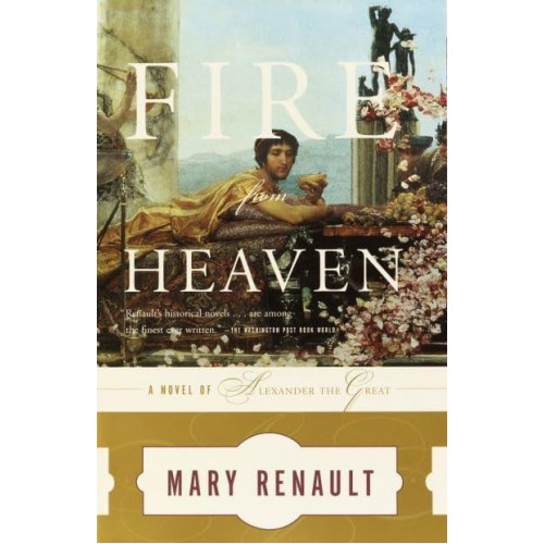 Fire from Heaven - The Alexander Trilogy