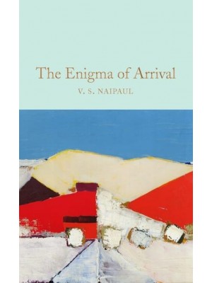 The Enigma of Arrival - Macmillan Collector's Library