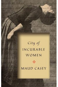 City of Incurable Women