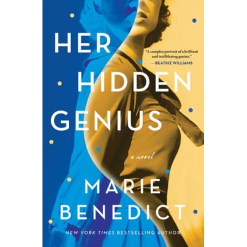 Her Hidden Genius A Novel