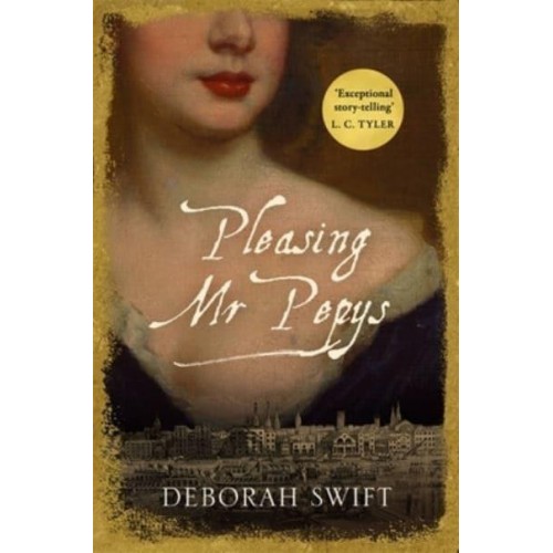 Pleasing Mr Pepys - Women Of Pepys' Diary Series