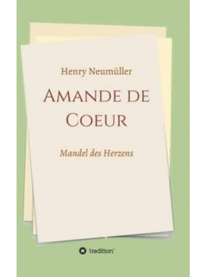 Mandel Des Herzens Amande De Coeur