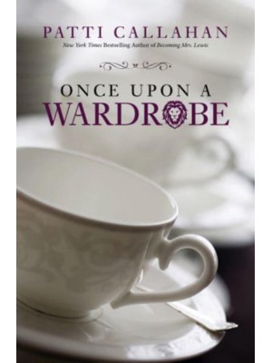 Once Upon a Wardrobe - THORNDIKE PRESS LARGE PRINT Christian Fiction