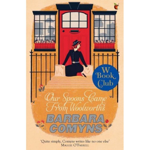 Our Spoons Came from Woolworths - Virago Modern Classics