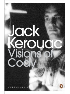 Visions of Cody - Penguin Modern Classics