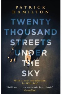 Twenty Thousand Streets Under the Sky