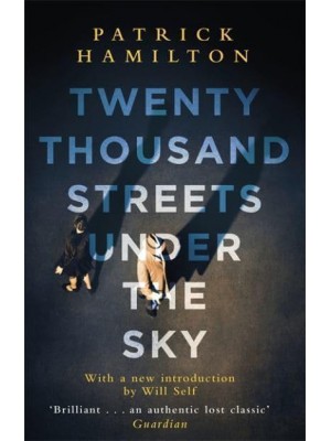 Twenty Thousand Streets Under the Sky