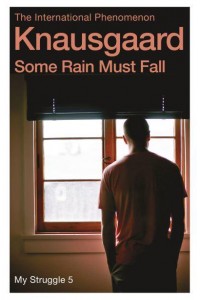 Some Rain Must Fall - My Struggle