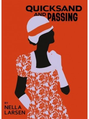 Quicksand &, Passing - Harlem Renaissance Series