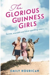 The Glorious Guinness Girls