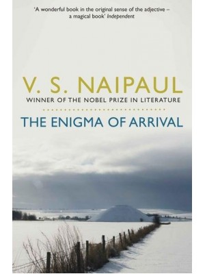 The Enigma of Arrival A Novel in Five Sections