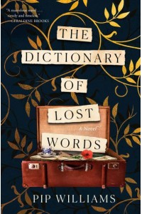 The Dictionary of Lost Words A Novel