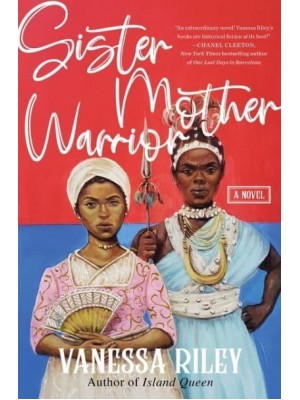 Sister Mother Warrior A Novel