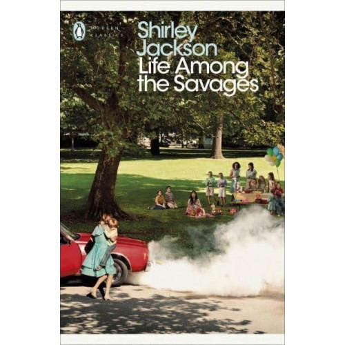 Life Among the Savages - Penguin Modern Classics