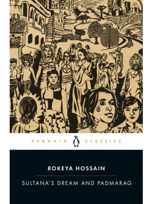 Sultana's Dream and Padmarag Two Feminist Utopias