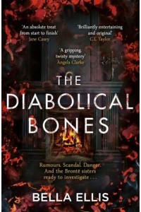 The Diabolical Bones - The Brontë Mysteries